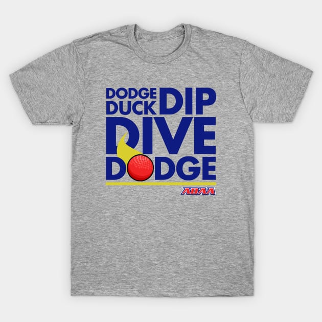 Five D's of Dodgeball T-Shirt by PopCultureShirts